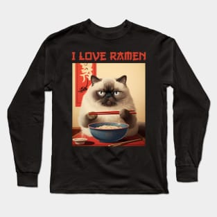 Quirky Chubby Himalayan Kitty Cat Eating Ramen - I Love Ramen Long Sleeve T-Shirt